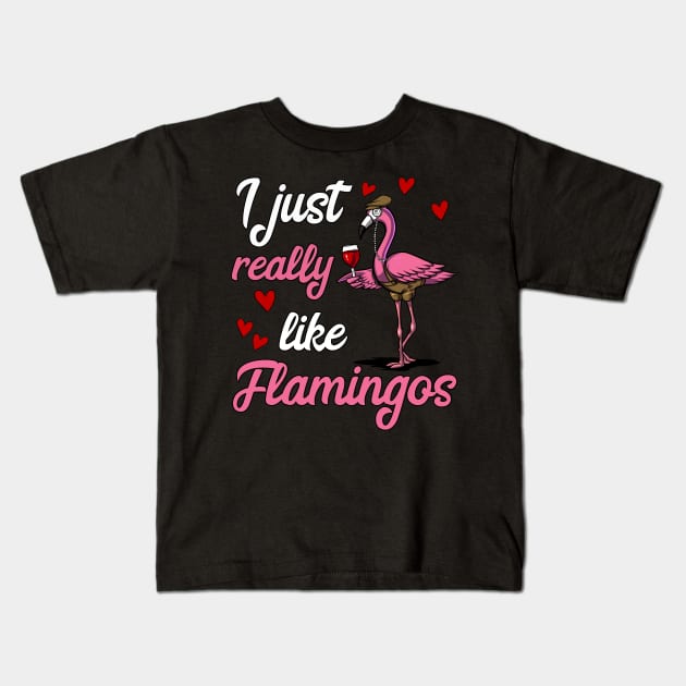 I Just Really Like Flamingo Birds Funny Wine Drinking Party Kids T-Shirt by underheaven